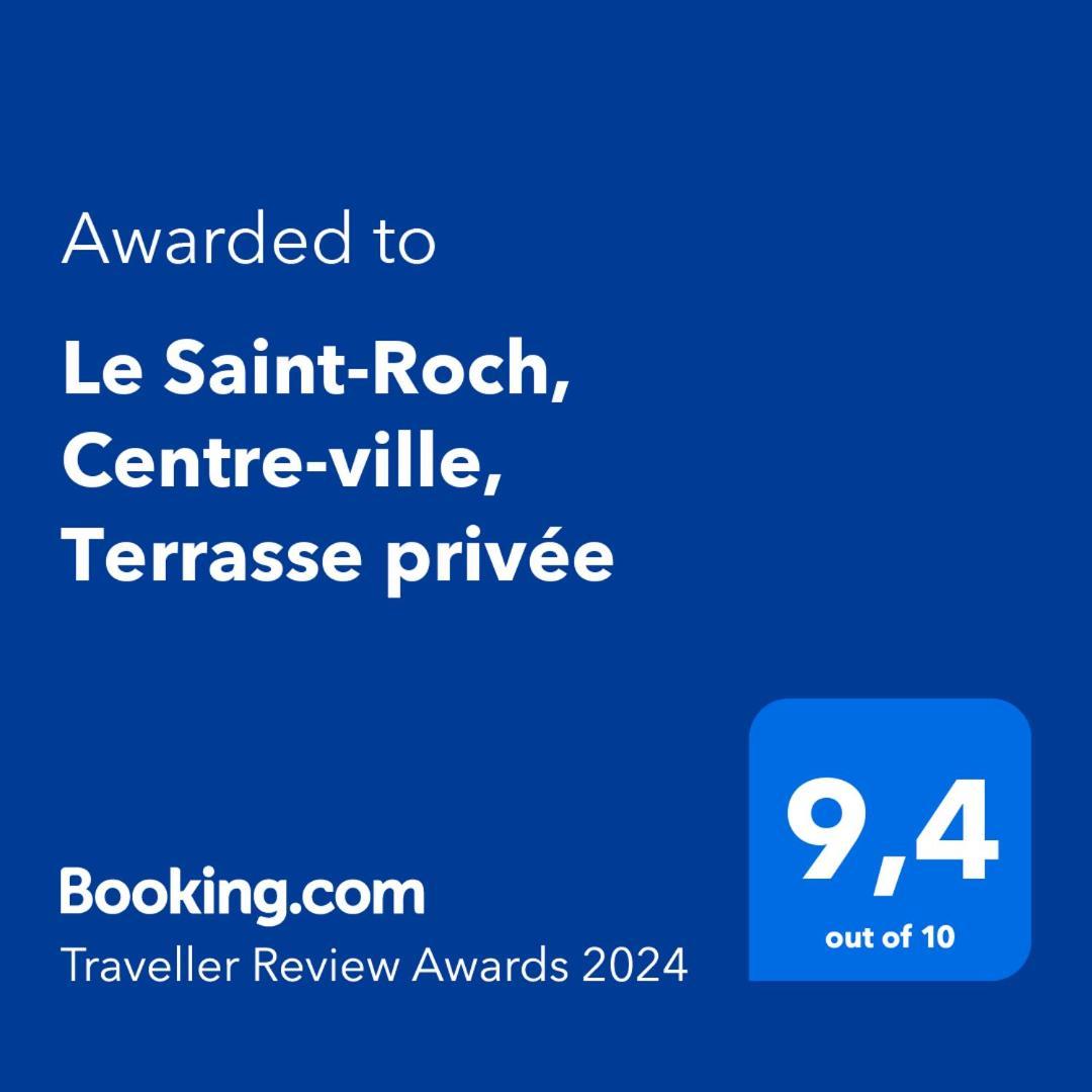 Le Saint-Roch, Centre-Ville, Terrasse Privee Исудён Экстерьер фото